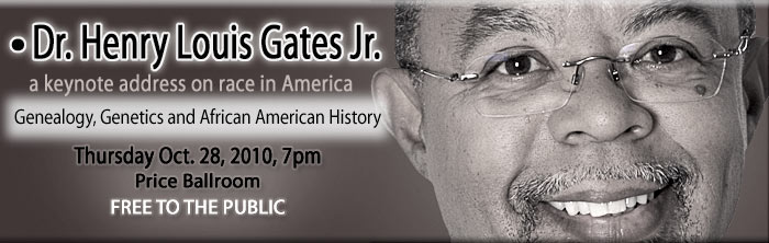 Dr. Henry Louis Gates Jr. – a keynote address on race in America